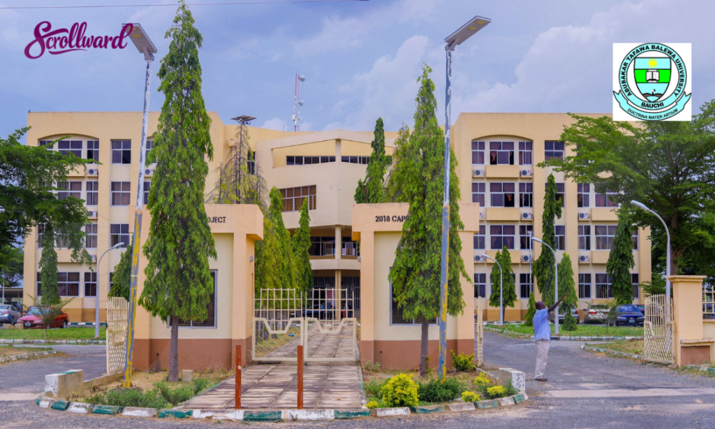 ATBU Postgraduate Admission Form 2026/2027: Requirements, Deadline and How to Apply Abubakar Tafawa Balewa University