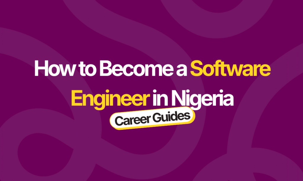 Become a Software Engineer in Nigeria